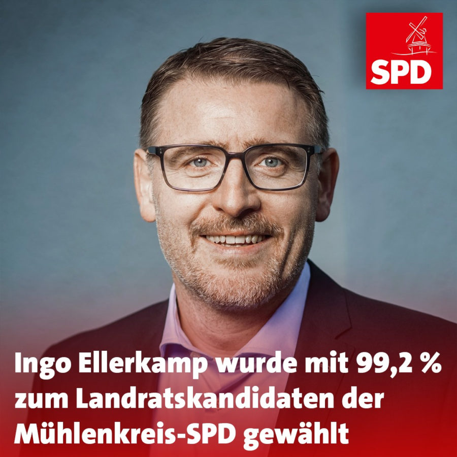 Ingo Ellerkamp mit 99,2 zum Landratskandidaten der MühlenkreisSPD